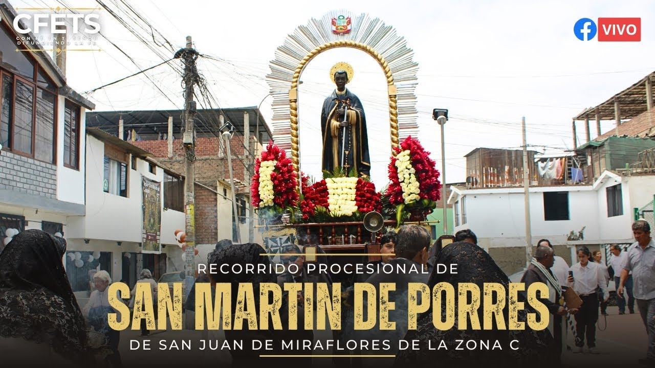 Recorrido procesional de San Martin de Porres de San Juan de Miraflores de la Zona C 2025 (2/2)