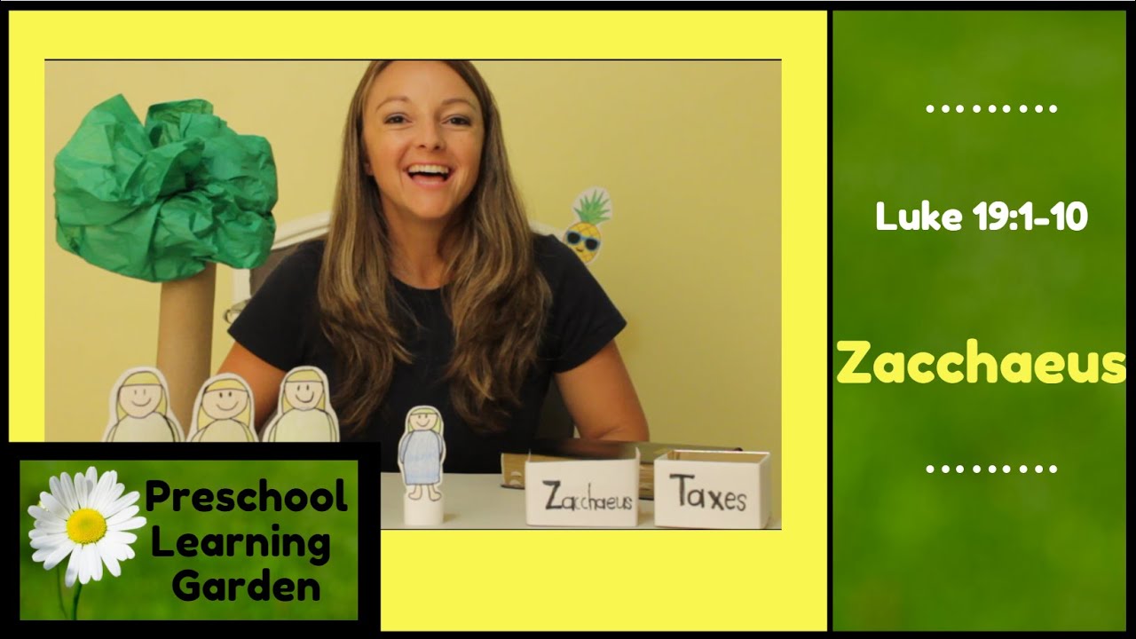 The Story of Zacchaeus, Luke 19, Children's Bible Lesson and craft idea
