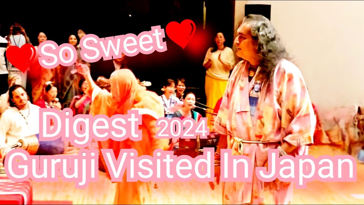Guruji visited in Japan 2024 ♡Digest♡