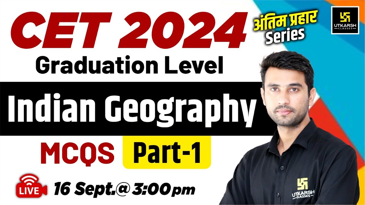 CET Graduation Level 2024 | CET Indian Geography | Indian Geography  MCQs #1 | Vinod Sir