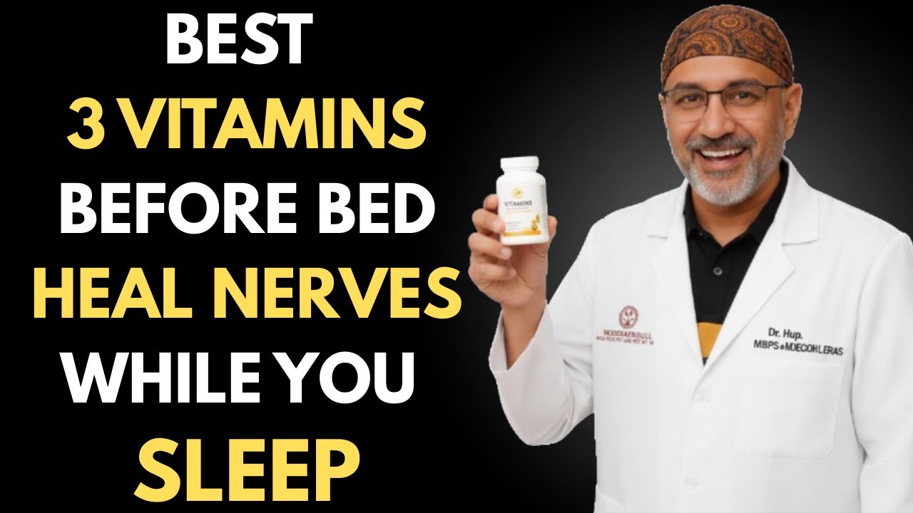 3 Bedtime Vitamins for Stronger Legs After 60 - Dr. Pradip Jamnadas