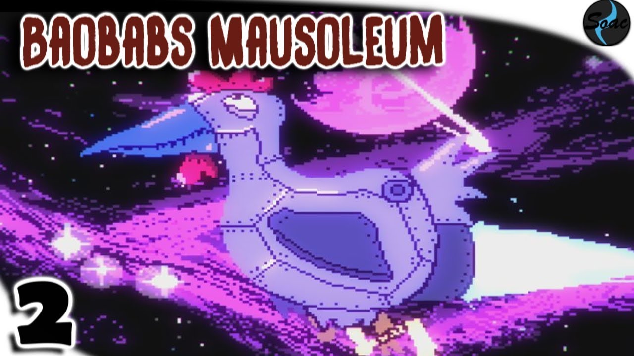 Gallina Espacial Salvaje Apareci&oacute; | Baobabs Mausoleum  [EP1 - #2]