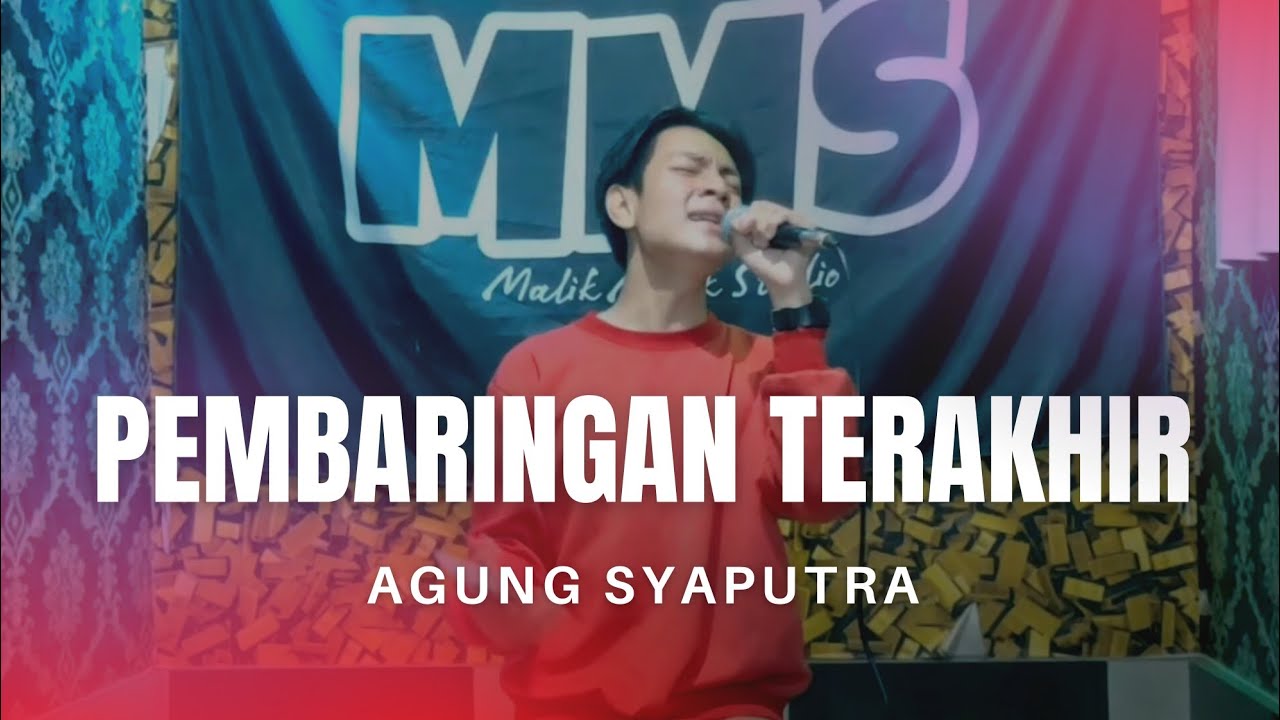 Pembaringan Terakhir - Agung Syaputra (Cover) - Malik Musik Studio