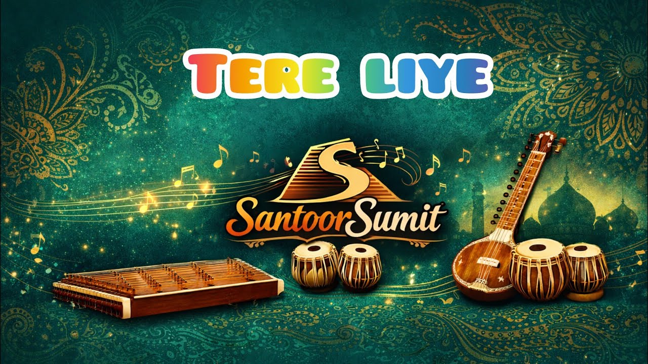 Santoorsumit/Tere/liye/Instrumental/