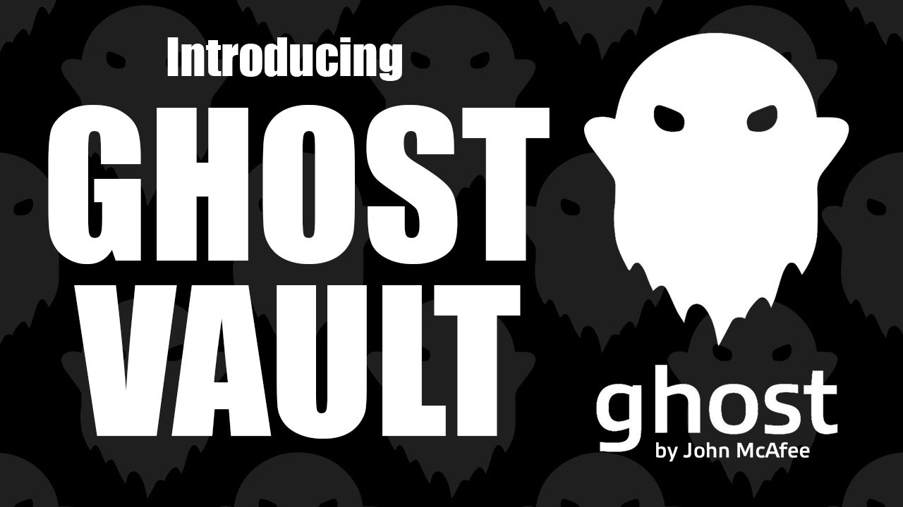 Anonymous Staking - Ghost Vault Guide - Ghost by John McAfee