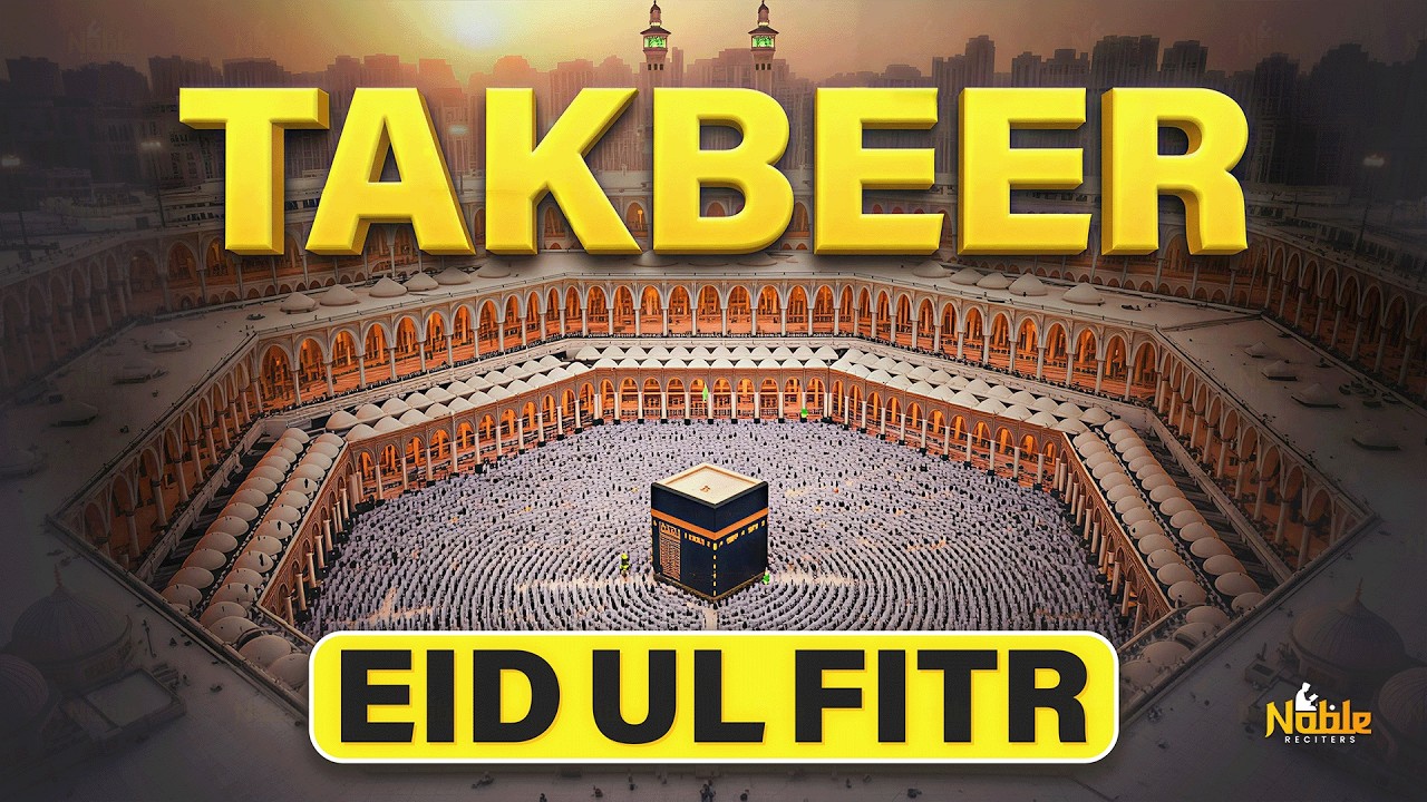 EID TAKBEER 2026 | Most Beautiful Eid ul Fitr Takbeer | Allahu Akbar Allahu Akbar | #eid2026