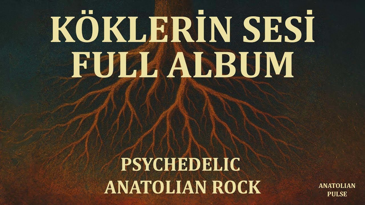 Köklerin Sesi | Psychedelic Anatolian Rock Covers | FULL ALBUM