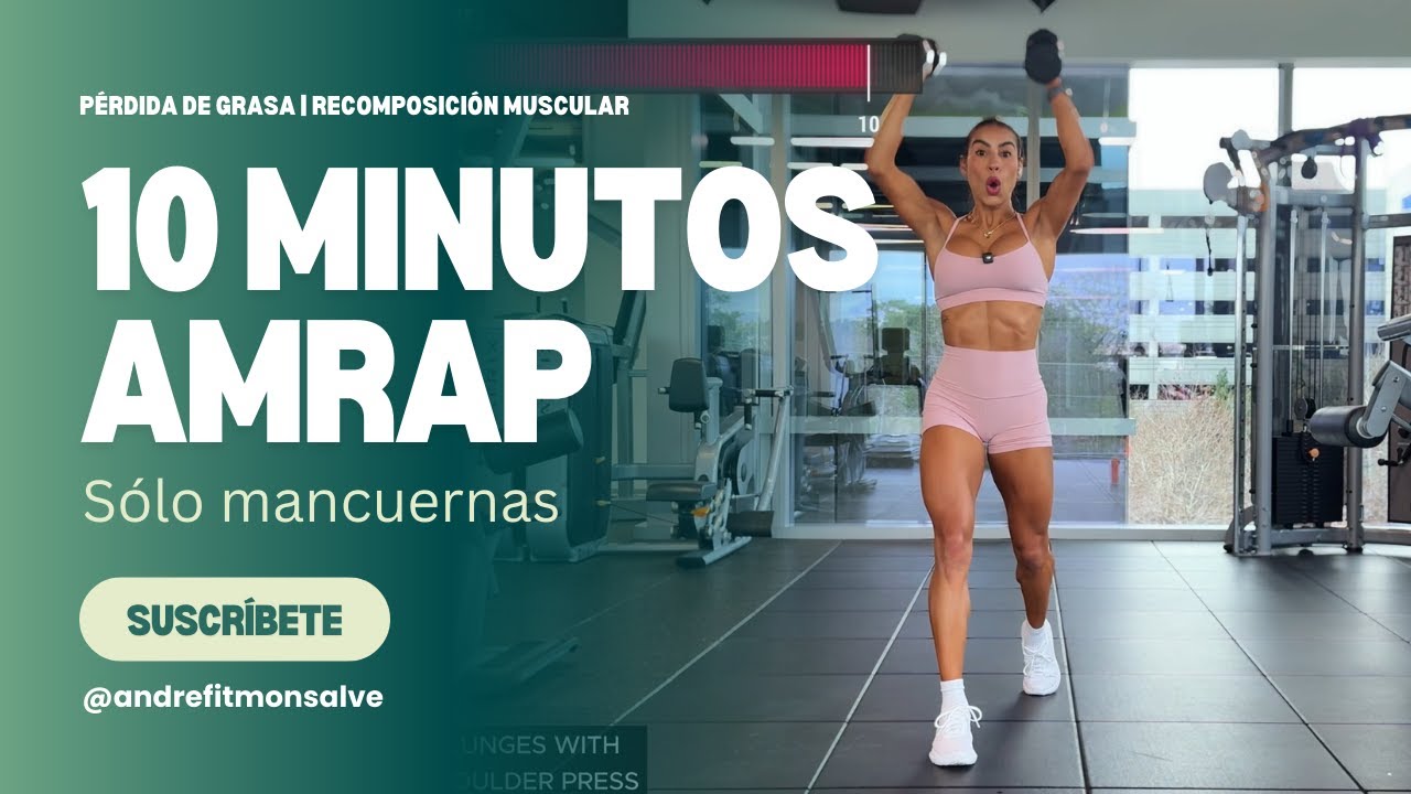 AMRAP | ENTRENAMIENTO EN CASA | PÉRDIDA DE GRASA | DUMBBELLS WORKOUT 10 MINUTE QUICK SESSION