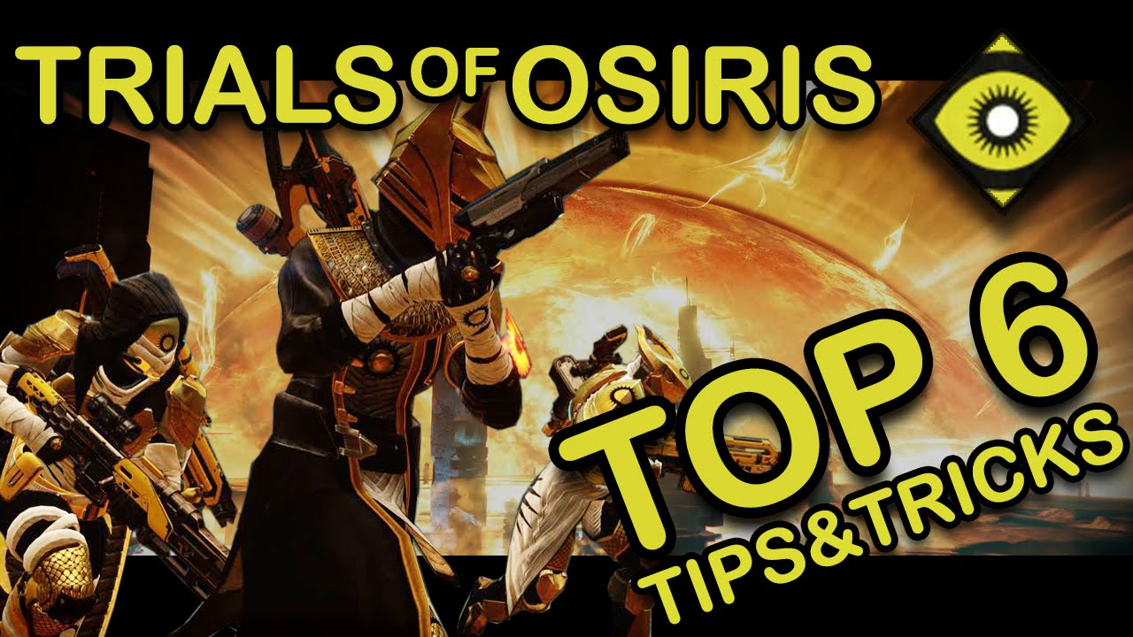 Destiny| Trials of Osiris Top 6 Tips & Tricks