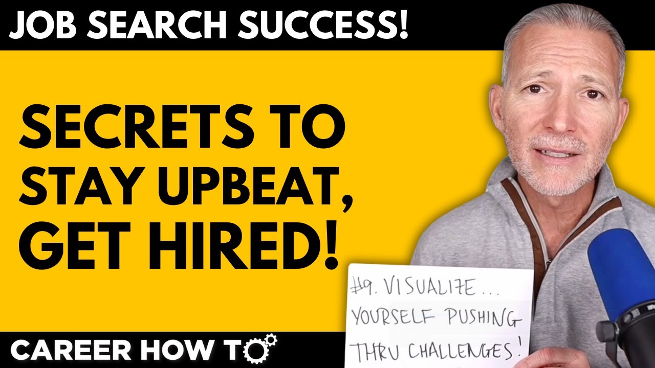 How to Stay Positive in Your Job Search | 10 Tips to Keep You Motivated