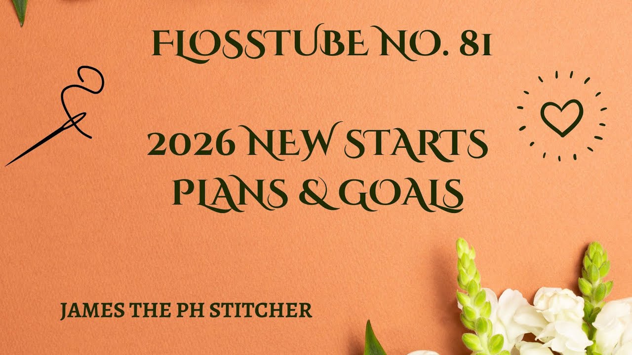 FLOSSTUBE № 81: 2026: Новые начинания, планы и цели