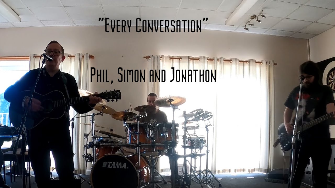 Every Conversation - Rehearsal
