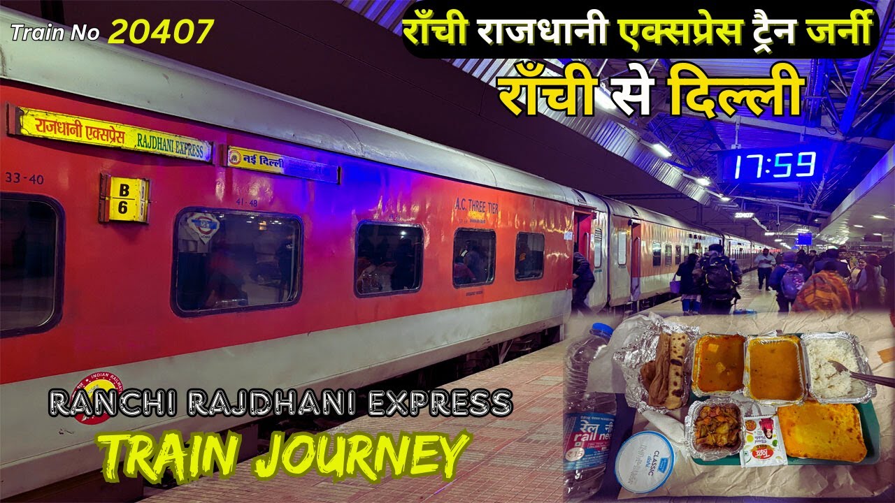 Ranchi Rajdhani Express train journey in 3rd AC | Ranchi Rajdhani to Delhi Full Journey ||
