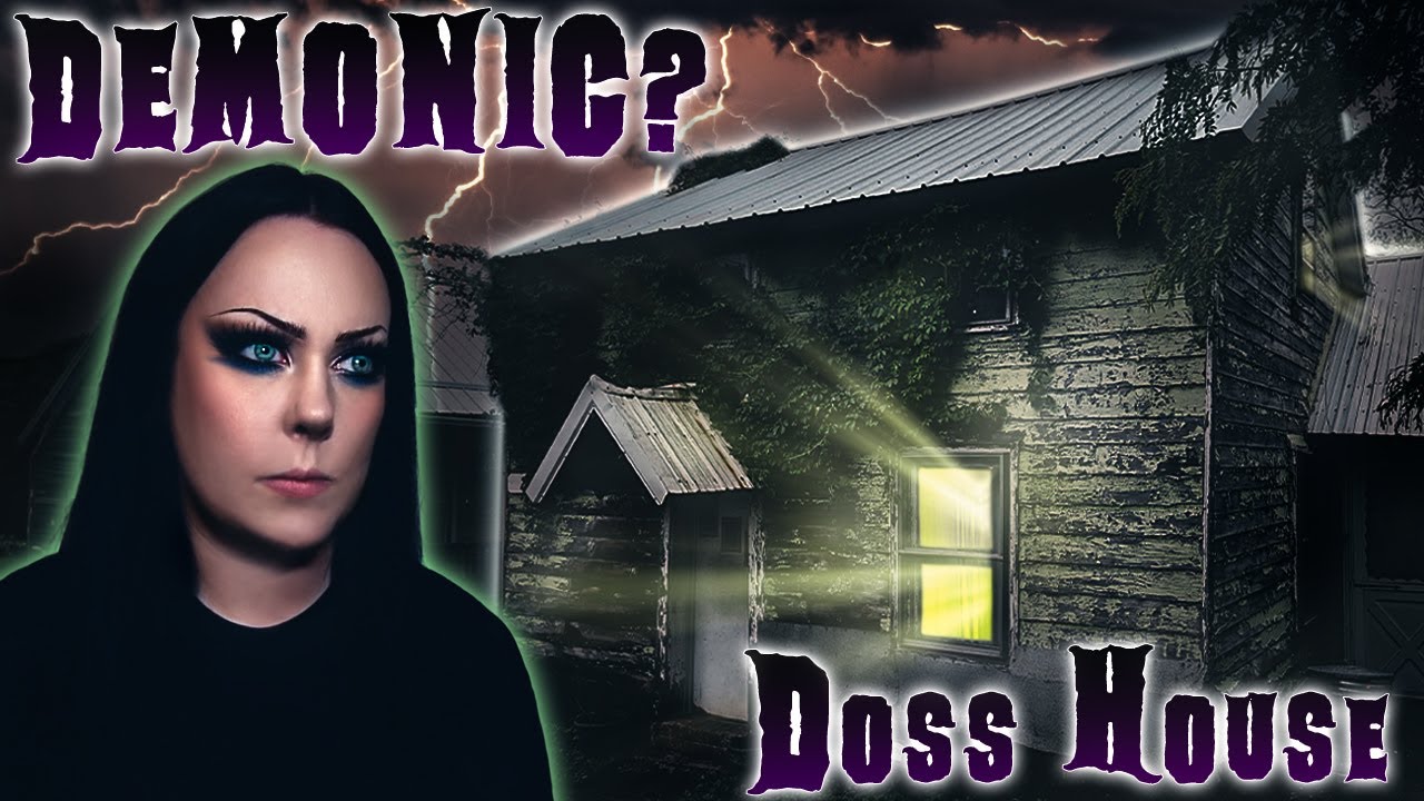 More HAUNTED Than THE CONJURING | Is The Doss House 