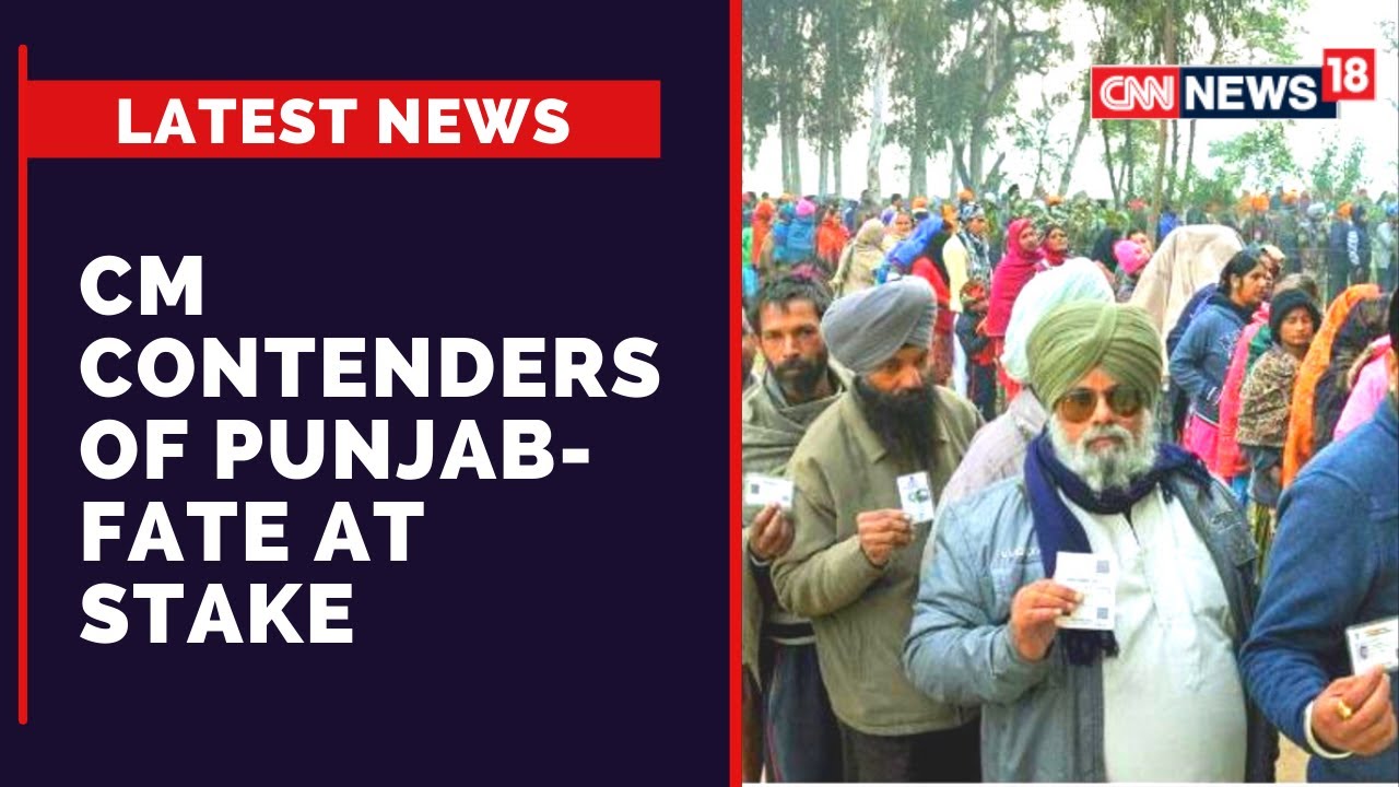 Punjab Assembly Election 2022 | Who Are The CM Contenders In Punjab This Time? | CNN News18