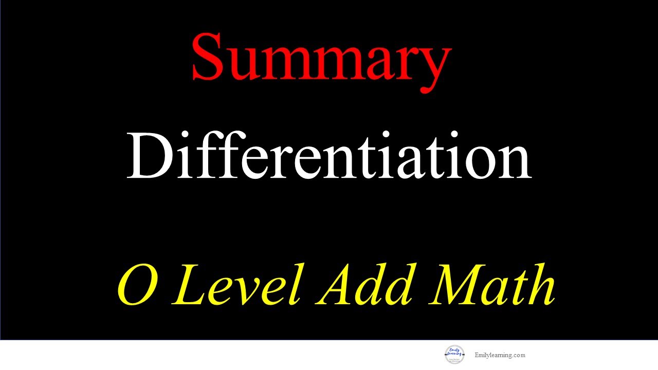 Summary of Differentiation for O Level Add Math