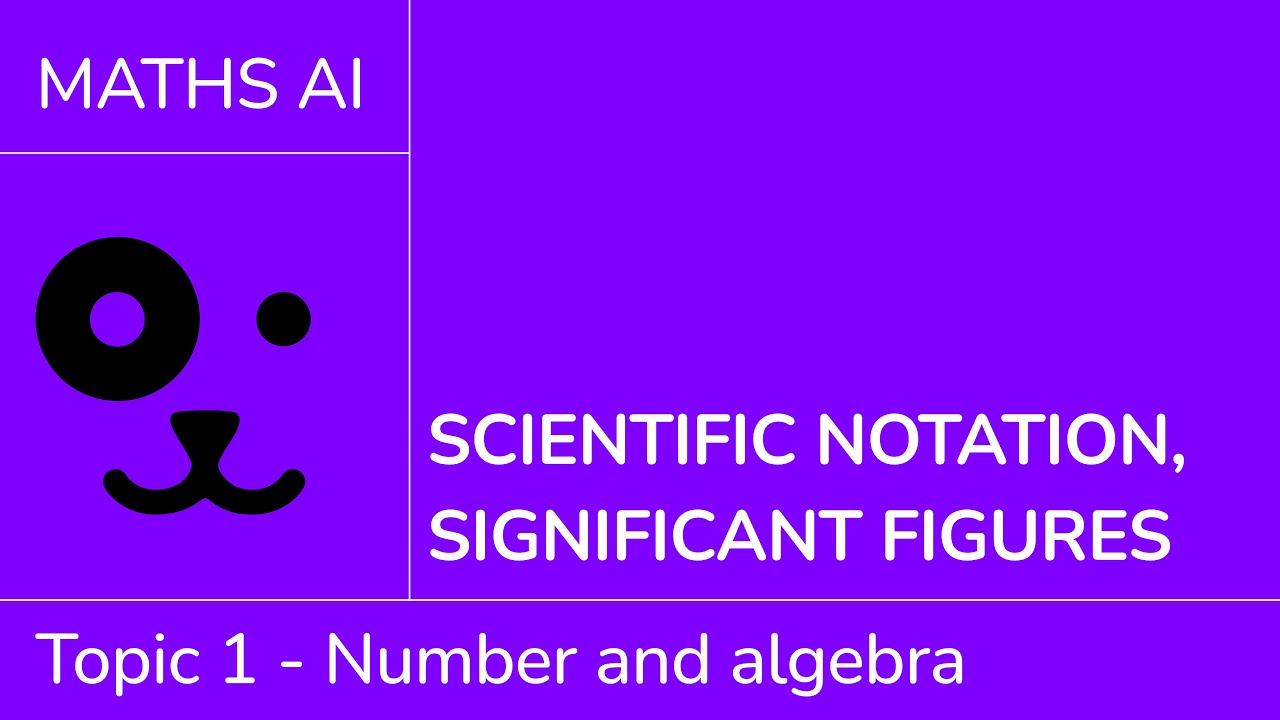 Scientific notation and significant figures [IB Maths AI SL/HL]