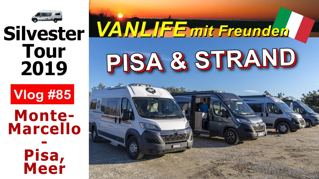 #85 Silvester Tour 2019 Italien | Parken in Pisa & am Meer | Sonnenuntergang und Dietmar kocht