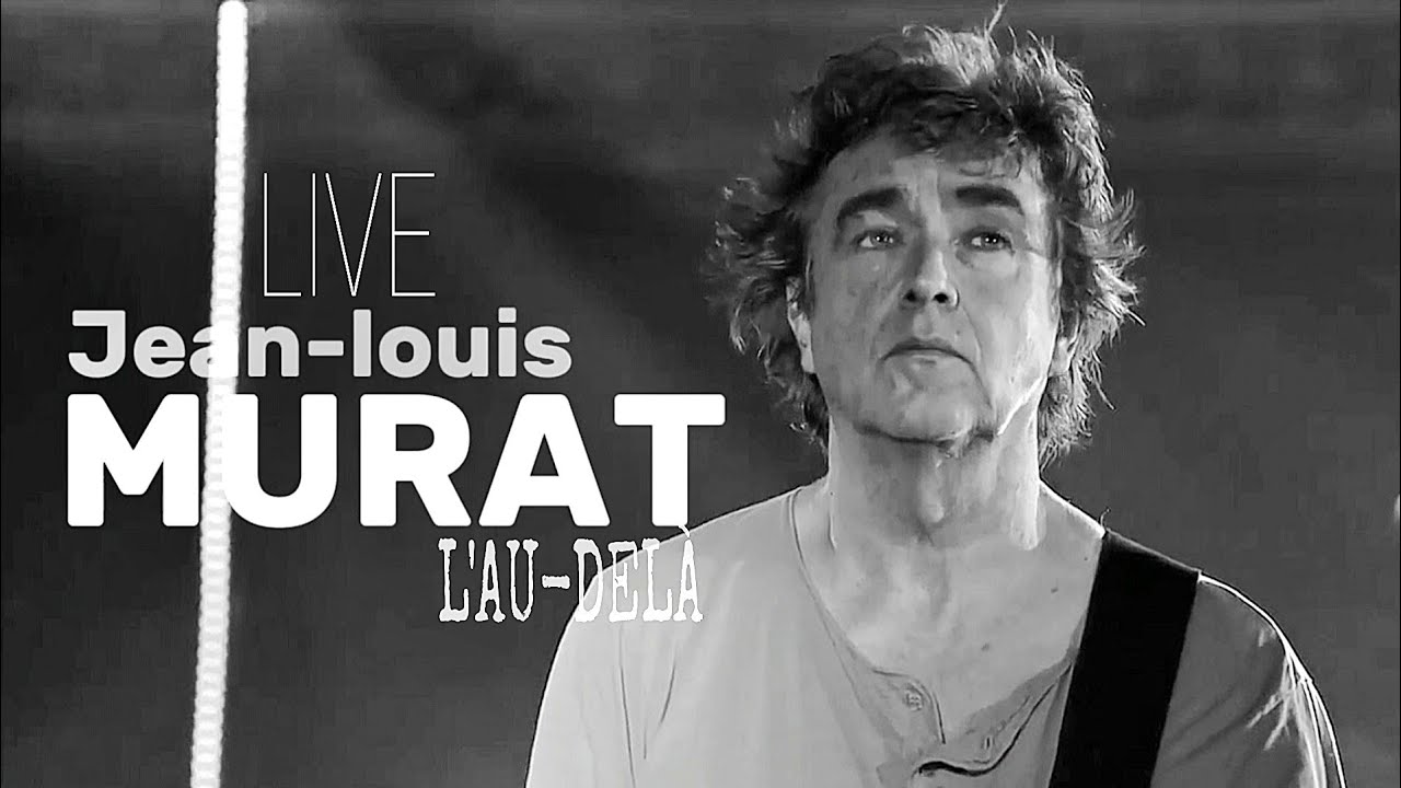 Jean-Louis Murat - L'Au-Delà (Live session 2014)