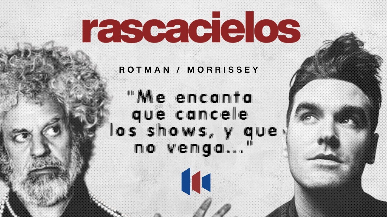 #rotman habla sobre #morrissey  En #rascacielospodcast