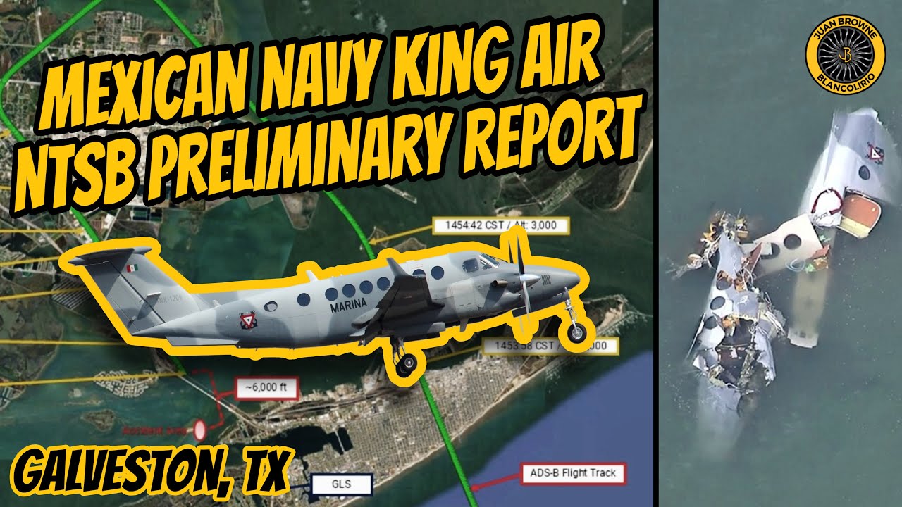 Предварительные результаты проверки NTSB: самолет King Air ВМС Мексики, Галвестон, Техас, 3 февра...