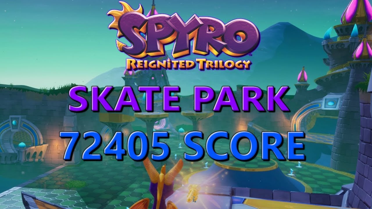 [FWR] Spyro Reignited Enchanted Towers Skate Park (72405 Score)