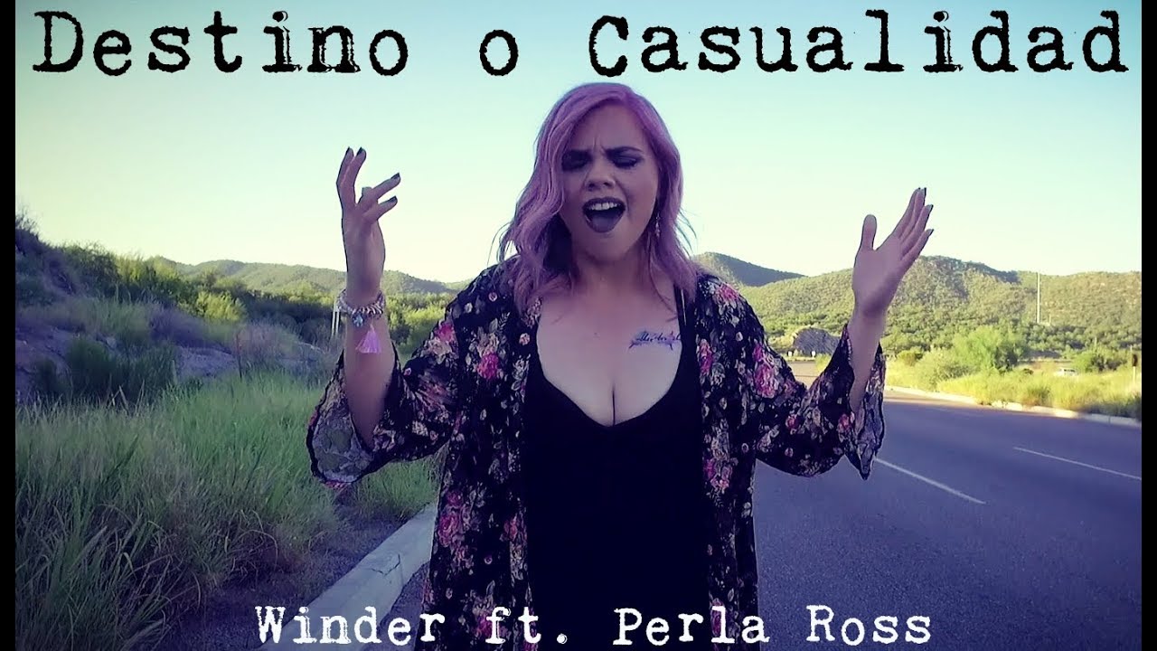 Destino o Casualidad - Winder ft. Perla Ross