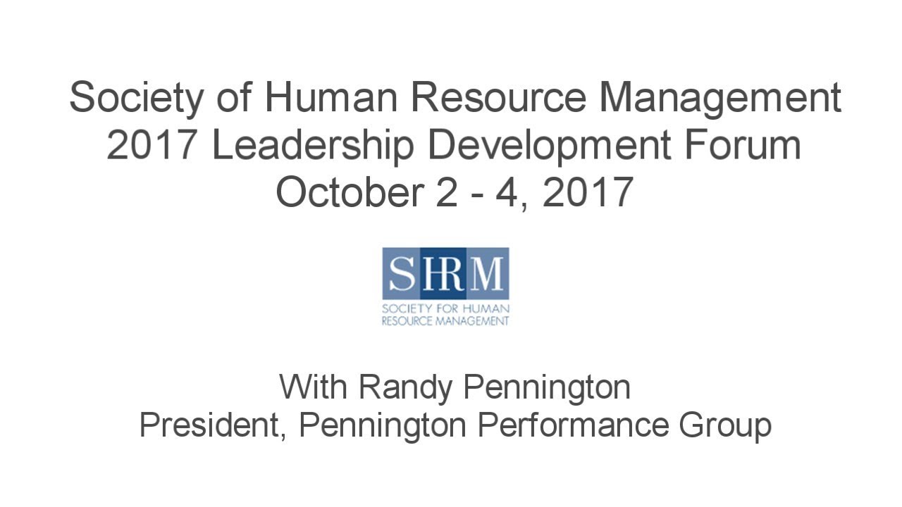 Randy Pennington - 2017 SHRM Leadership Development Forum