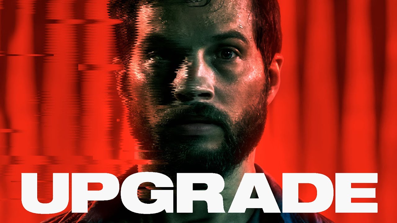 Upgrade (2018): This Action Packed Cyberpunk Thriller is &lsquo;Robocop&rsquo; Meets Early Cronenberg