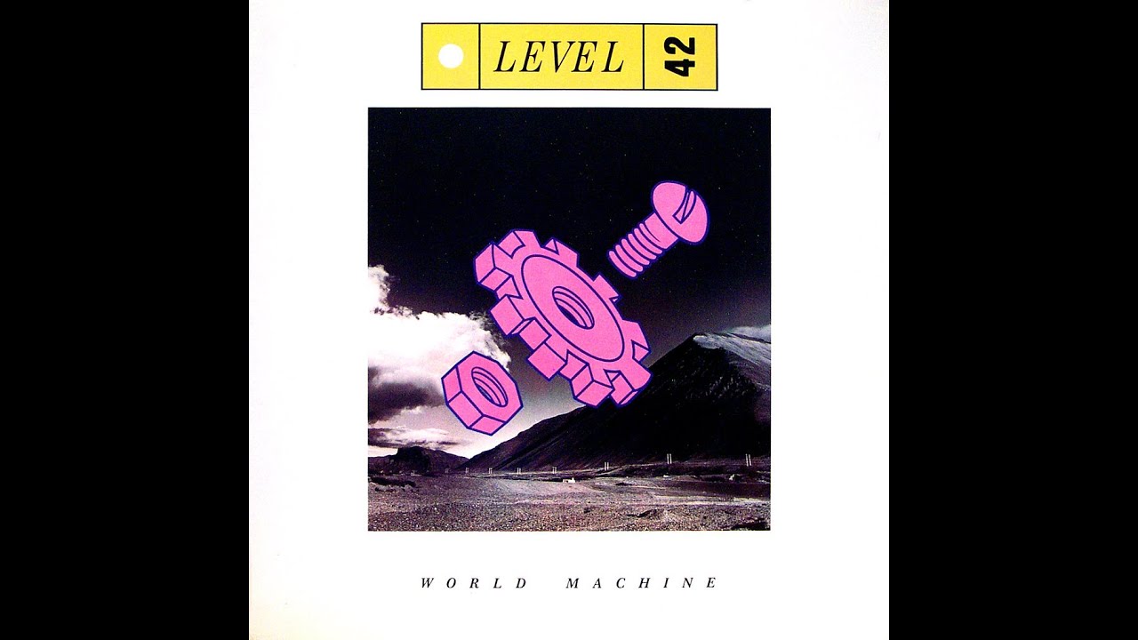 Level 42 - World Machine (Album Instrumentals) - 01 - World Machine