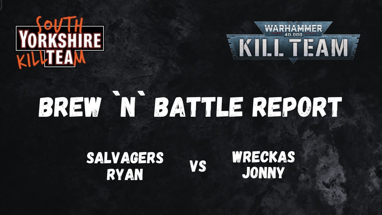 Brew 'n' Battle Report | Hearthkyn Salvagers vs Ork Wreckas | Kill Team Warhammer 40K