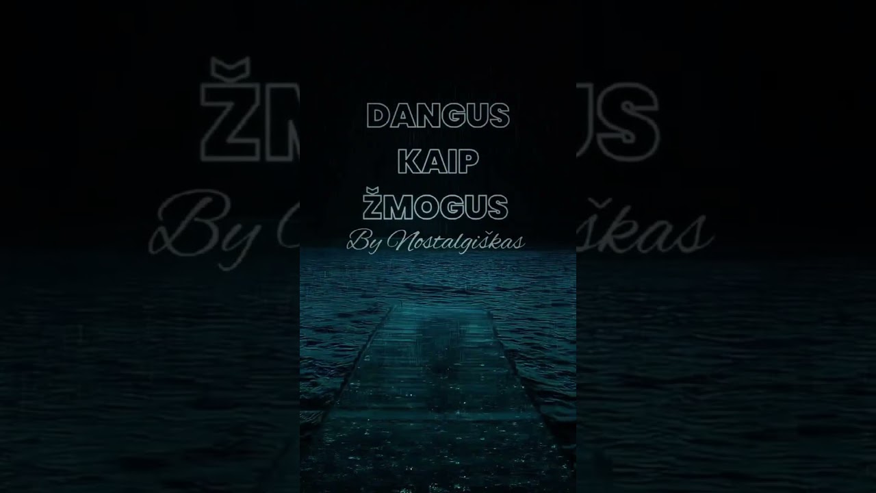 Nostalgiškas - DANGUS KAIP ŽMOGUS (Generuota DI) 
