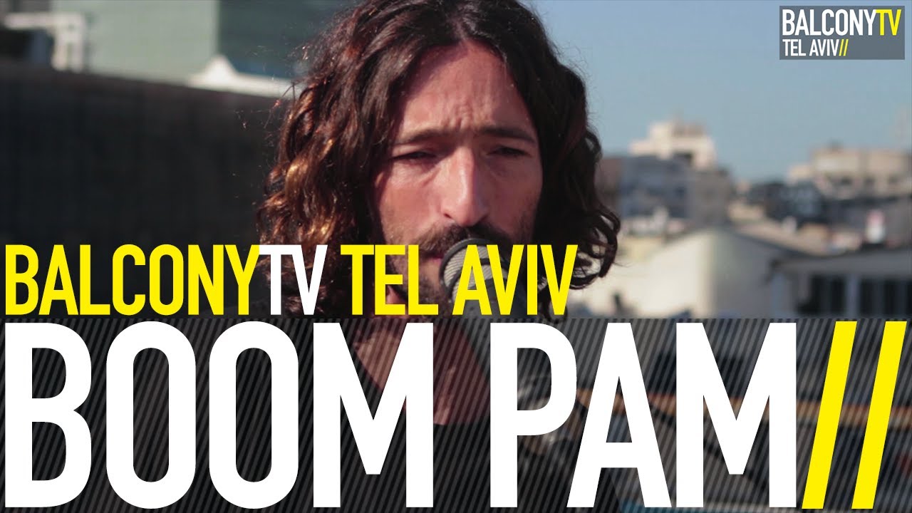 BOOM PAM - EIN GALIM (BalconyTV)