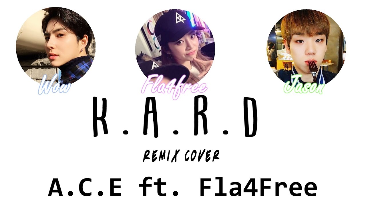 A.C.E (에이스) Jason & Wow ft. Fla4free - Don't Recall Lyrics Han|Rom|Eng Color Coded
