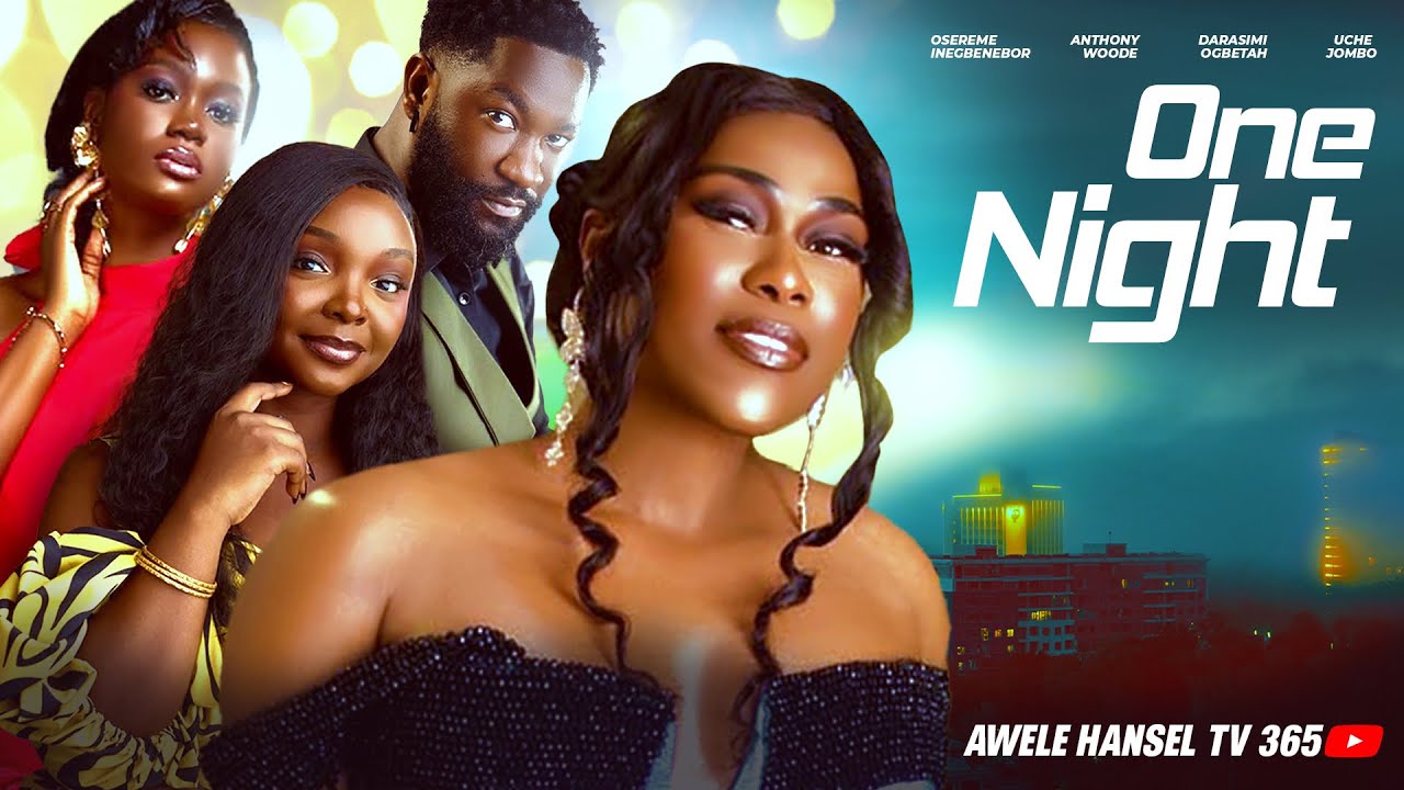 ONE NIGHT // SHHH ITS A SECRET //UCHE JOMBO// OSAREME // ANTHONY WOODE. 2026 LATEST NOLLYWOOD MOVIE.