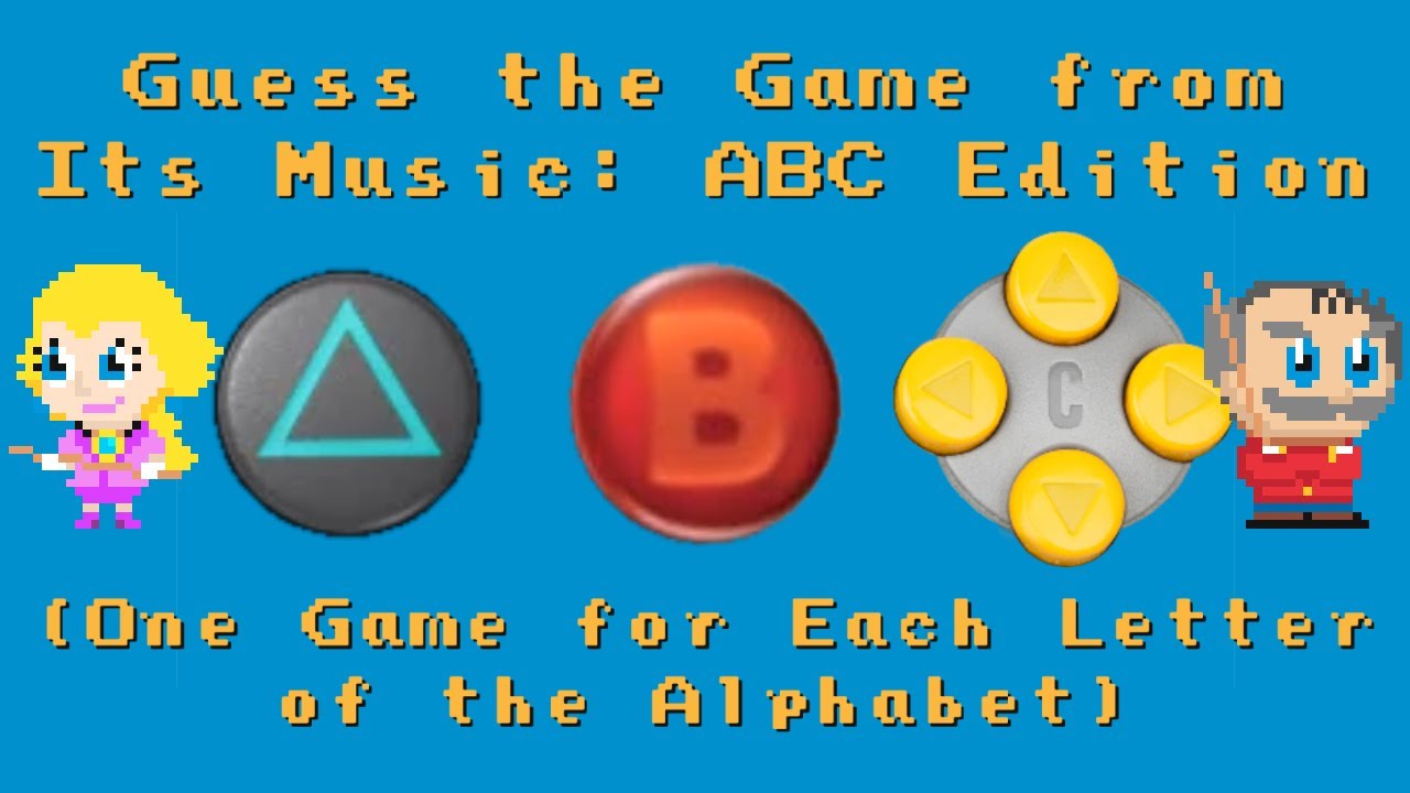 Guess the Game from Its Music: ABC Edition (Ep 1)