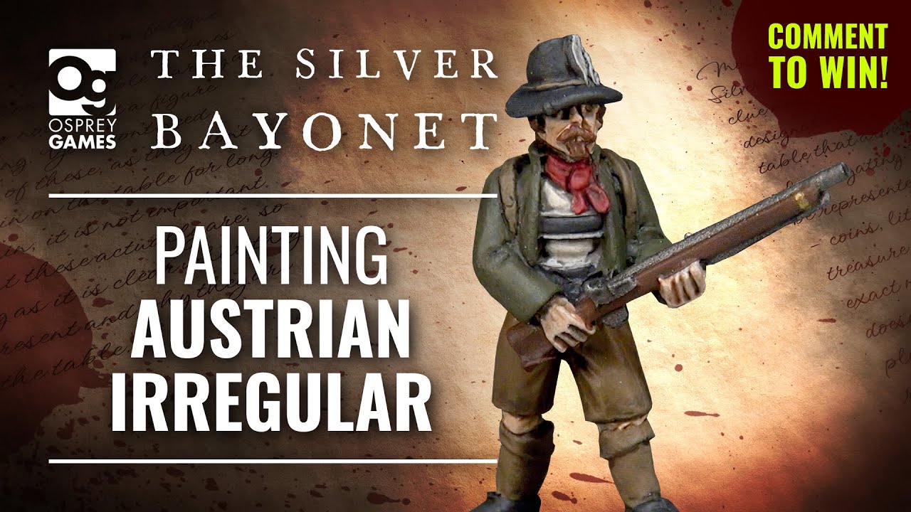 How To Paint The Silver Bayonet! Austrian Irregular Painting Tutorial | The Silver Bayonet Week