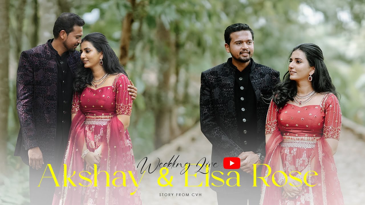 Akshay & Elsa Rose | Wedding Live