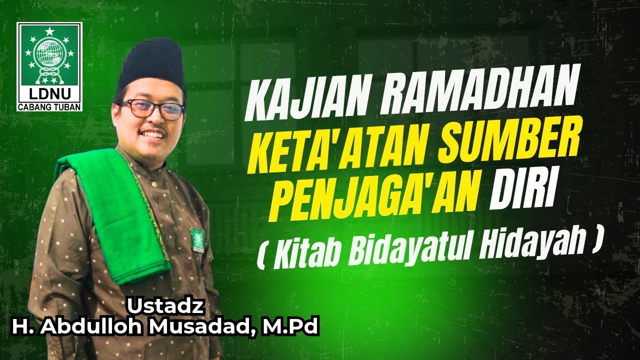 🔴 LIVE Kajian Ramadhan LDNU  I  Ketaatan Merupakan Sumber Penjagaan Diri