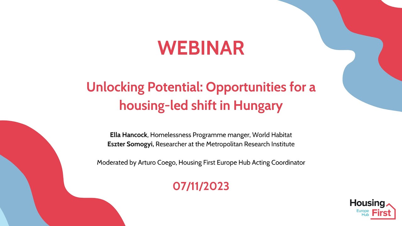 Unlocking Potential: Opportunities for a housing-led shift in Hungary - Webinar