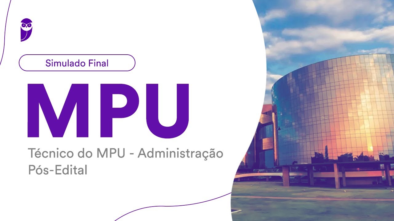 Simulado Final MPU – Técnico do MPU - Administração - Pós-Edital - Correção