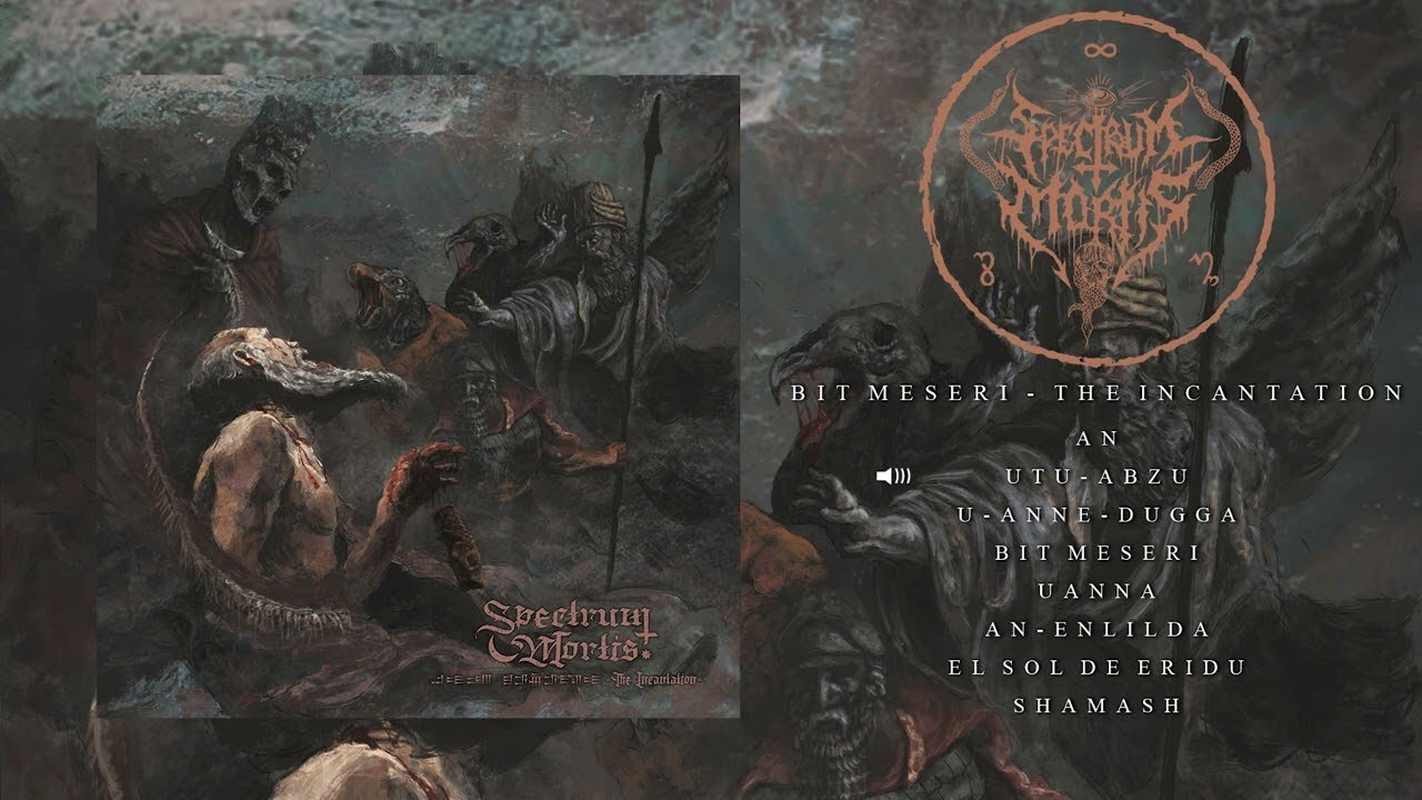 SPECTRUM MORTIS ‘Bit Meseri - The Incantation’ FULL ALBUM