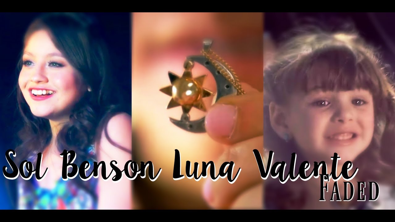 Sol Benson Luna Valente | FADED