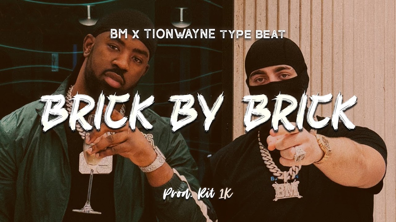 BM x TionWayne‬ - Brick By Brick | Instrumental Type Beat