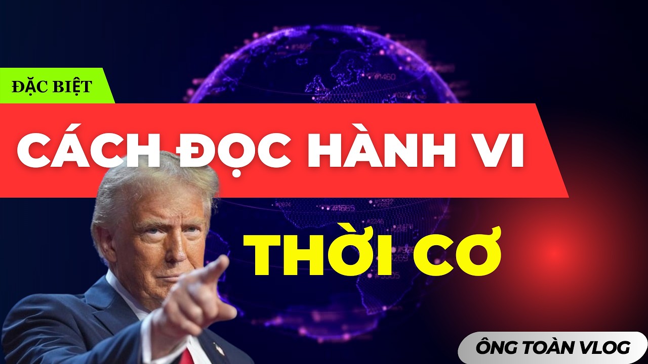 🔴🔴🔴 CÁCH ĐỌC HÀNH VI CỦA THỊ TRƯỜNG - NHẬN DIỆN THỜI CƠ