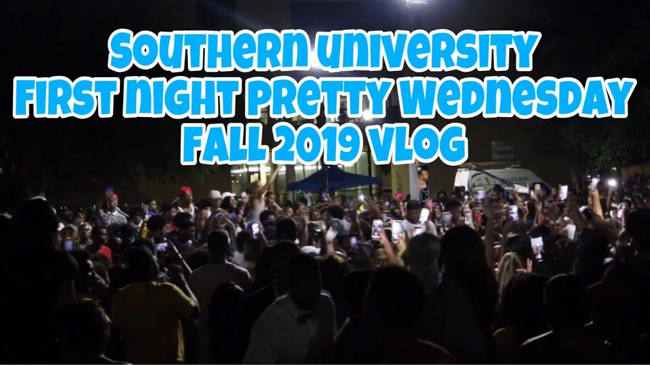 Southern University First Night Pretty Wednesday Fall 2019 Vlog