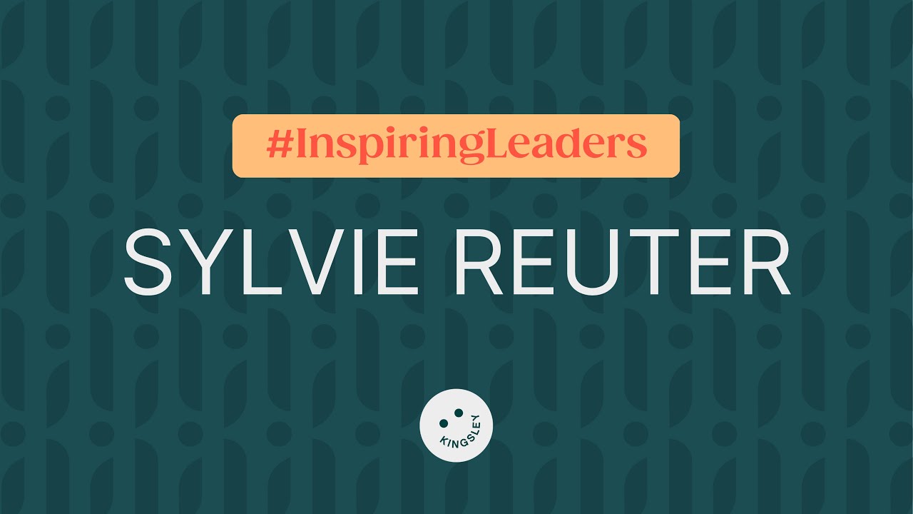 Finding balance between Career and Motherhood | #InspiringLeaders: Sylvie Reuter