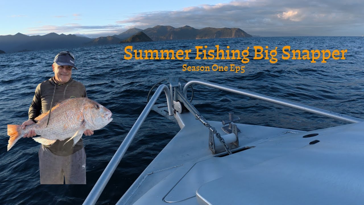The Islands Summer Snapper Fishing Out Of Okiwi Bay S1 - Ep5