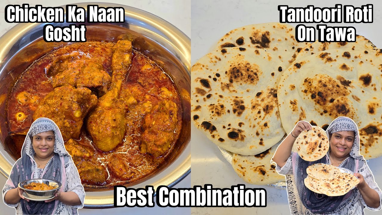UP Ka Signature Dish Chicken Naan Ka Gosht | Homemade Tandoori Without tandoor | Best Combination