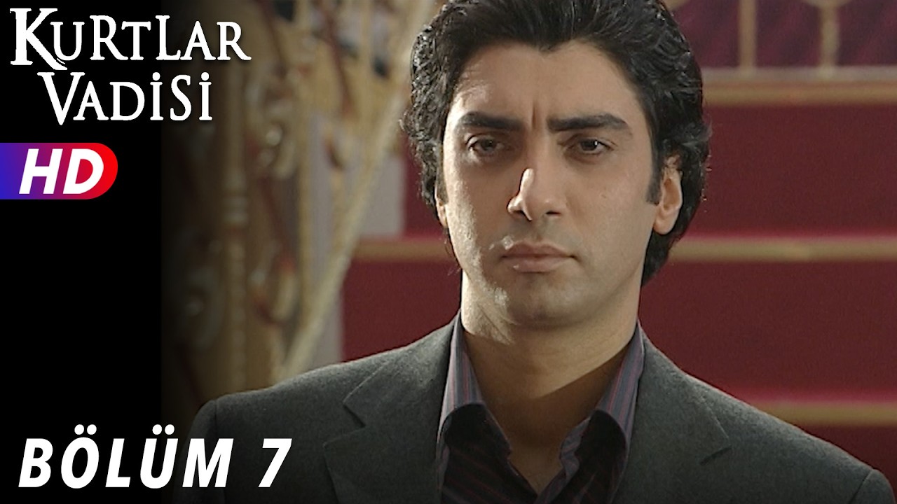 Kurtlar Vadisi - 7.Bölüm | FULL HD YENİ